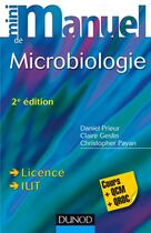 Couverture du livre « Mini manuel : microbiologie (2e édition) » de Daniel Prieur et Claire Geslin et Christopher Payan aux éditions Dunod