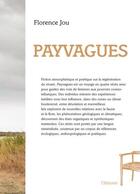 Couverture du livre « Payvagues » de Florence Jou aux éditions De L'attente