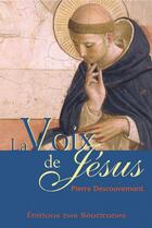 Couverture du livre « La voix de Jésus » de Pierre Descouvemont aux éditions Des Beatitudes