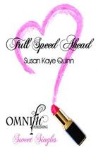 Couverture du livre « Full Speed Ahead » de Susan Quinn aux éditions Omnific Publishing