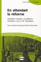 Couverture du livre « En attendant la réforme » de D'Enfert aux éditions Pu De Grenoble
