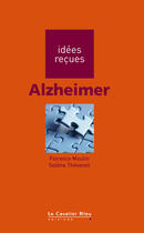 Couverture du livre « Alzheimer » de Florence Moulin et Severine Thevenet aux éditions Le Cavalier Bleu