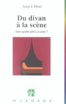 Couverture du livre « Du divan a la scene n258 » de Serge Minet aux éditions Mardaga Pierre