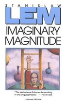 Couverture du livre « Imaginary Magnitude » de Lem Stanislaw aux éditions Houghton Mifflin Harcourt