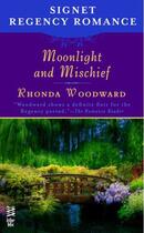 Couverture du livre « Moonlight and Mischief » de Woodward Rhonda aux éditions Penguin Group Us