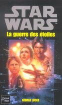 Couverture du livre « Star wars 1 la guerre des etoiles - vol01 » de Lucas George aux éditions Fleuve Editions