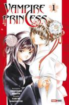Couverture du livre « Vampire princess t.1 » de Toshiki Hirano et Narumi Kakinouchi aux éditions Panini