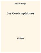 Couverture du livre « Les contemplations » de Victor Hugo aux éditions Bibebook