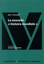 Couverture du livre « La nouvelle histoire mondiale » de Eric C. Kollman aux éditions Editions De La Sorbonne