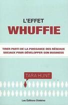 Couverture du livre « L'effet whuffie » de Tara Hunt aux éditions Diateino