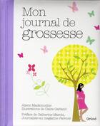 Couverture du livre « Mon journal de grossesse » de Alison Mackonochie aux éditions Grund