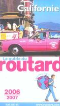 Couverture du livre « Guide Du Routard ; Californie (édition 2006/2007) » de Philippe Gloaguen aux éditions Hachette Tourisme