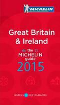 Couverture du livre « Great britain & ireland - the michelin guide 2015 » de Collectif Michelin aux éditions Michelin