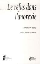 Couverture du livre « Le refus dans l'anorexie » de Domenico Cosenza aux éditions Pu De Rennes