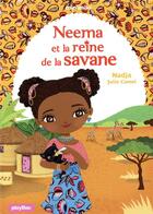Couverture du livre « Neema et la reine de la savane » de Julie Camel et Nadja aux éditions Play Bac