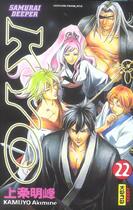 Couverture du livre « Samourai Deeper Kyo Tome 22 » de Akimine Kamijyo aux éditions Kana