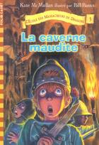 Couverture du livre « L'école des massacreurs de dragons t.3 ; la caverne maudite » de Mcmullan/Basso aux éditions Gallimard-jeunesse