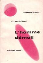 Couverture du livre « L'homme démoli » de Alfred Bester aux éditions Denoel
