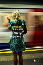 Couverture du livre « Dirty week-end » de Helen Zahavi aux éditions Libretto