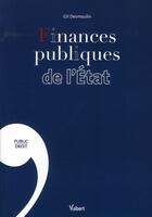 Couverture du livre « Finances publiques de l'Etat » de Gil Desmoulin aux éditions Vuibert