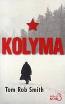 Couverture du livre « Kolyma » de Tom Rob Smith aux éditions Belfond