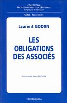 Couverture du livre « Les Obligations Des Associes » de Laurent Godon aux éditions Economica