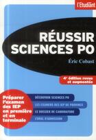 Couverture du livre « Réussir Sciences po (4e édition) » de Eric Cobast aux éditions L'etudiant