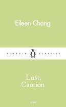 Couverture du livre « Lust, Caution » de Eileen Chang aux éditions Adult Pbs