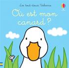 Couverture du livre « Où est mon canard ? » de Rachel Wells et Fiona Watt aux éditions Usborne
