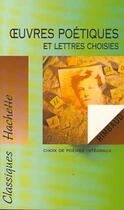 Couverture du livre « Oeuvres Poetiques Et Lettres Choisies » de Arthur Rimbaud aux éditions Hachette Education