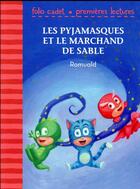Couverture du livre « Les Pyjamasques et le marchand de sable » de Romuald aux éditions Gallimard-jeunesse