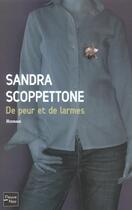 Couverture du livre « De peur et de larmes » de Sandra Scoppettone aux éditions Fleuve Editions
