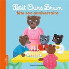 Couverture du livre « Petit Ours Brun fête son anniversaire » de Marie Aubinais aux éditions Bayard Jeunesse