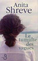 Couverture du livre « Le tumulte des vagues » de Anita Shreve aux éditions Belfond