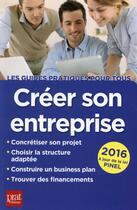 Couverture du livre « Créer son entreprise (édition 2016) » de Carine Sfez aux éditions Prat