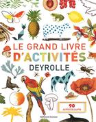 Couverture du livre « Le grand livre d'activites deyrolle » de  aux éditions Gallimard-jeunesse