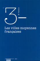 Couverture du livre « TRAVAUX (DIACT) ; les villes moyennes françaises » de  aux éditions Documentation Francaise