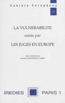 Couverture du livre « La vulnerabilité saisie par les juges en Europe » de Laurence Burgorgue-Larsen aux éditions Pedone