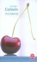 Couverture du livre « Accidents » de Colwin-L aux éditions Le Livre De Poche