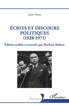 Couverture du livre « Écrits et discours politiques (1928-1971) » de Andre Marie aux éditions L'harmattan