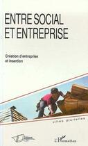 Couverture du livre « Entre social et entreprise » de  aux éditions La Licorne