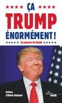 Couverture du livre « Ça Trump énormément ! les pensées de Donald » de  aux éditions Cherche Midi