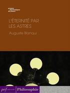 Couverture du livre « L'Éternité par les astres » de Auguste Blanqui aux éditions Presses Electroniques De France