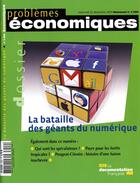 Couverture du livre « PROBLEMES ECONOMIQUES N.3009 ; la bataille des géants du numérique » de Problemes Economiques aux éditions Documentation Francaise