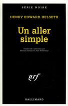 Couverture du livre « Un aller simple » de Henry Edward Helseth aux éditions Gallimard