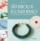 Couverture du livre « Bijoux kumihimo » de Beth Kemp aux éditions Mango