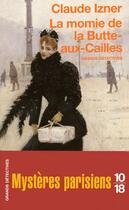 Couverture du livre « La momie de la Butte-aux-Cailles » de Claude Izner aux éditions 12-21
