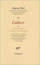 Couverture du livre « Oeuvres complètes Tome 6 : Cahiers (février 1942 - juin 1942) 3 » de Simone Weil aux éditions Gallimard