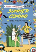 Couverture du livre « Cahier de vacances adultes ; summer is coming » de Fabrice Bouvier aux éditions Solar