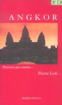 Couverture du livre « Angkor » de Pierre Loti aux éditions Magellan & Cie